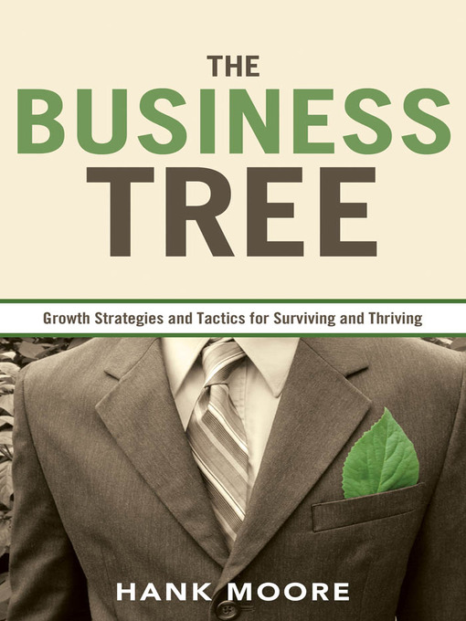 Title details for The Business Tree by Hank Moore - Available